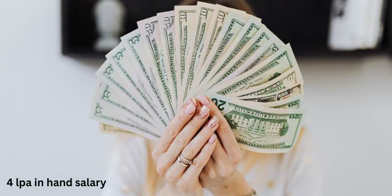4 lpa in hand salary